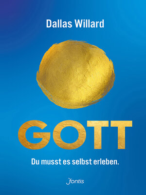 cover image of Gott. Du musst es selbst erleben.